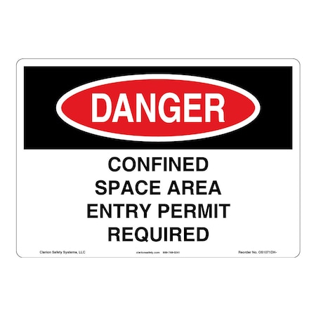 OSHA Compliant Danger/Confined Space Safety Signs Outdoor Weather Tuff Plastic (S2) 14 X 10